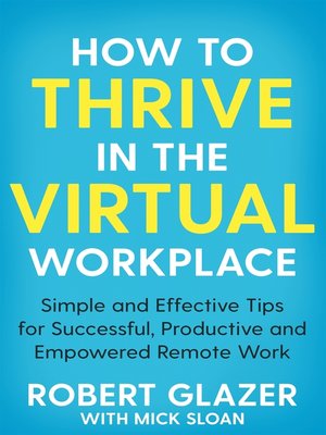 cover image of How to Thrive in the Virtual Workplace